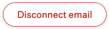 Screenshot of the disconnect email button. 