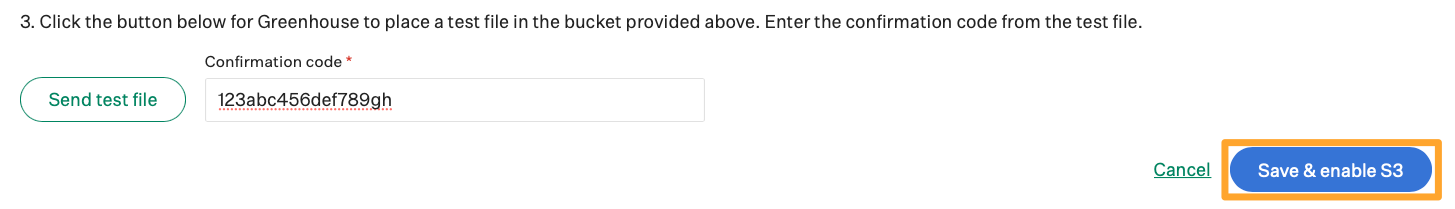 Save and enable S3 button highlighted in marigold emphasis box with exmaple confirmation code entered in field