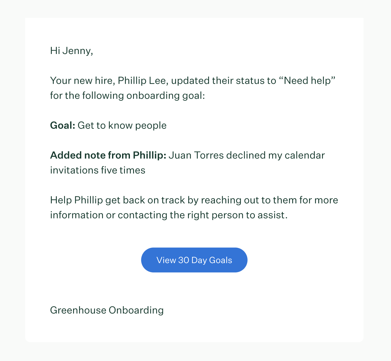 New hire goal status changed to need help email notification example