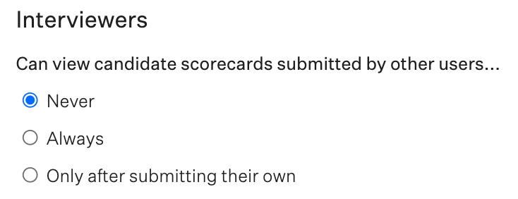 Interviewers-section-of-the-permissions-policies-page-with-the-option-never-selected-for-can-view-candidate-scorecards-submitted-by-other-users.png