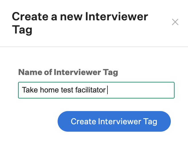 screenshot-of-create-interviewer-tag-facilitator.png