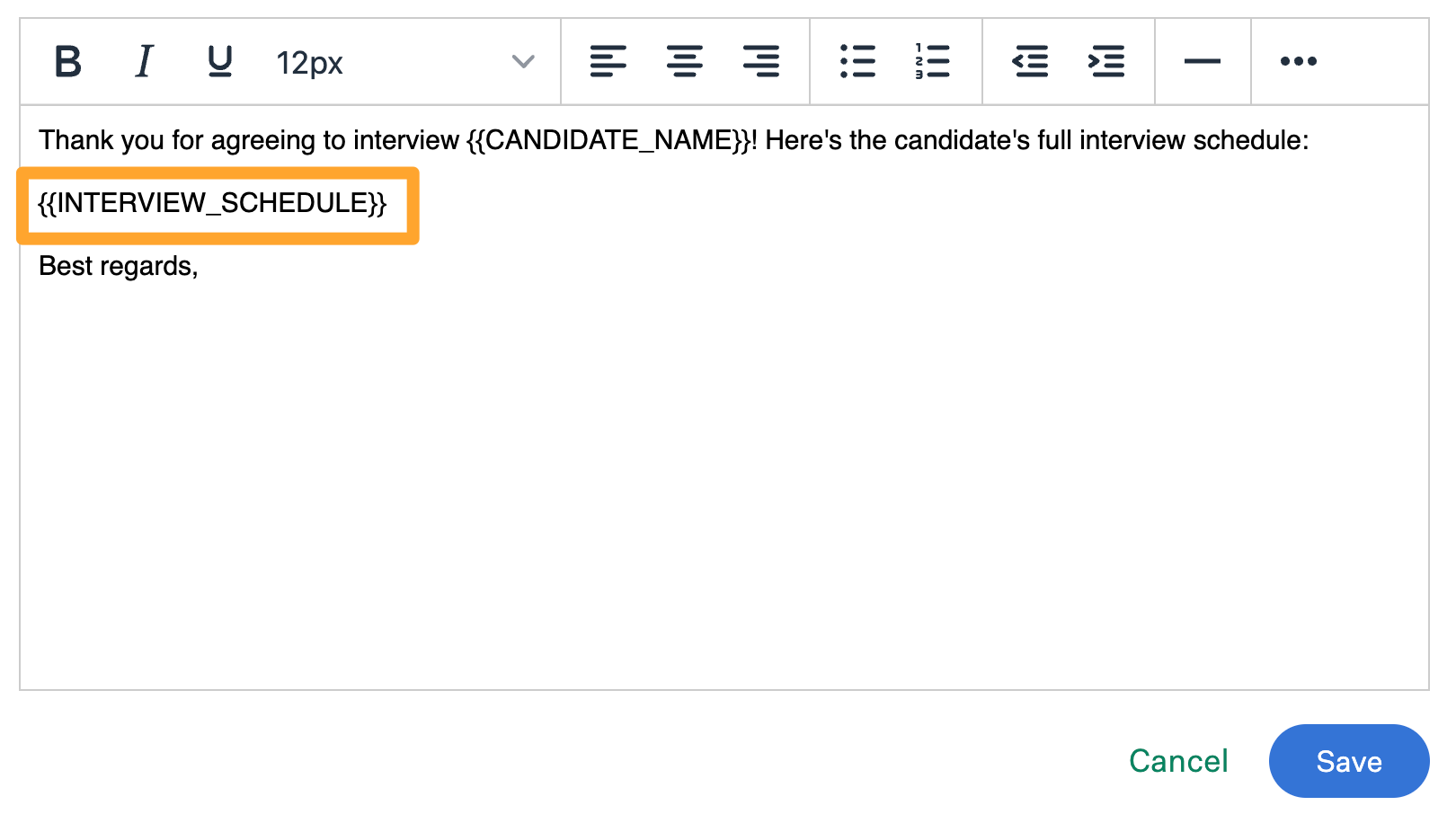 Body of the email template with some sample text included. An orange box is highlighting the token {{INTERVIEW_SCHEDULE}}