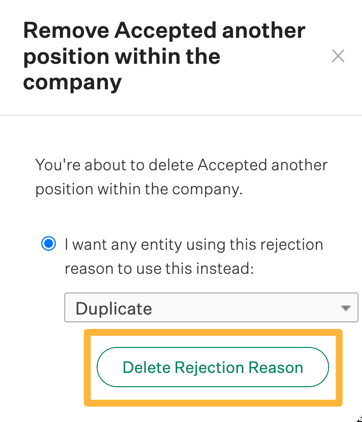 Modal with orange box around the button Delete Rejection Reason.png