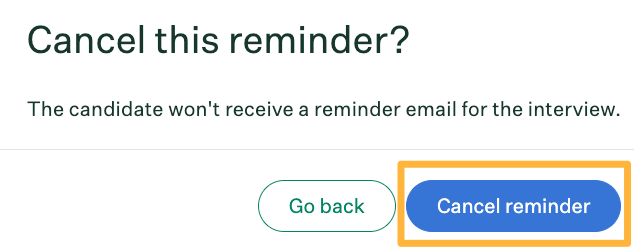 Cancel reminder pop up window with an orange box around the button Cancel reminder