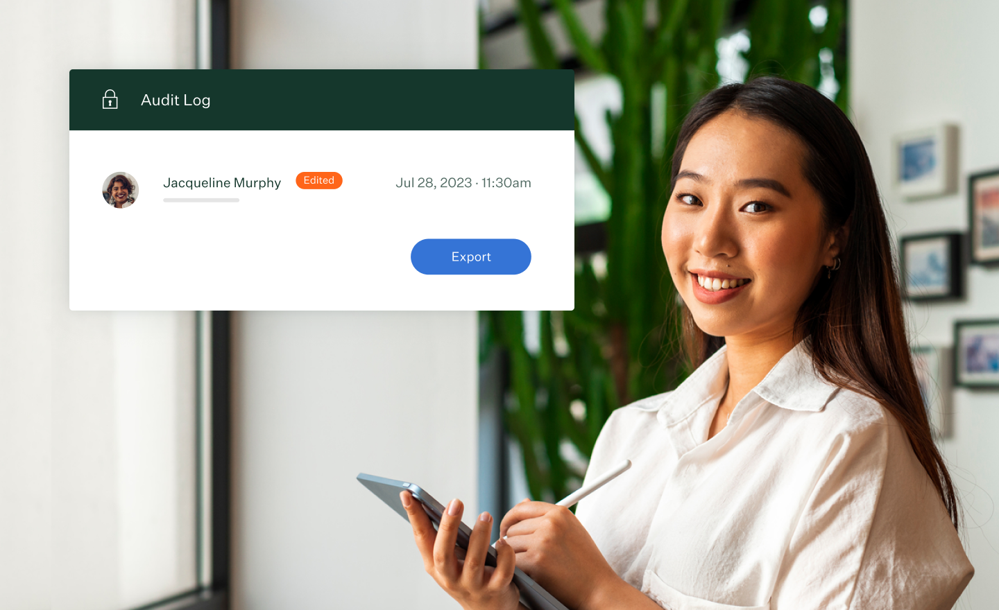 A woman with East Asian features is shown smiling with a mobile computer and an infographic is above her that reads Audit log Jacqueline Murphy Edited on July 28 2023
