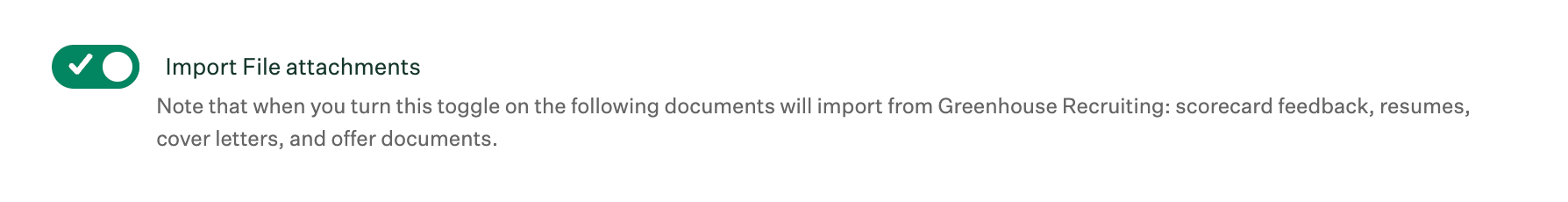 Import file attachments toggle turned on in Change import settings window for Greenhouse Recruiting integration with Greenhouse Onboarding