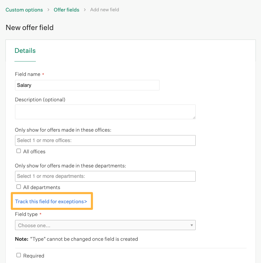 New offer field page with an orange box around the link Track this field for exceptions.png
