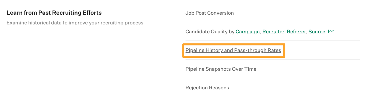 Screenshot of Pipeline history and pass-through rates report button