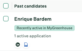 Past candidate with "Recently active in MyGreenhouse" tag