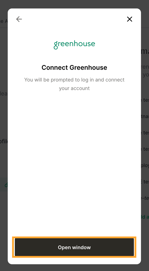 The Connect Greenhouse step, with the Open window button highlighted.