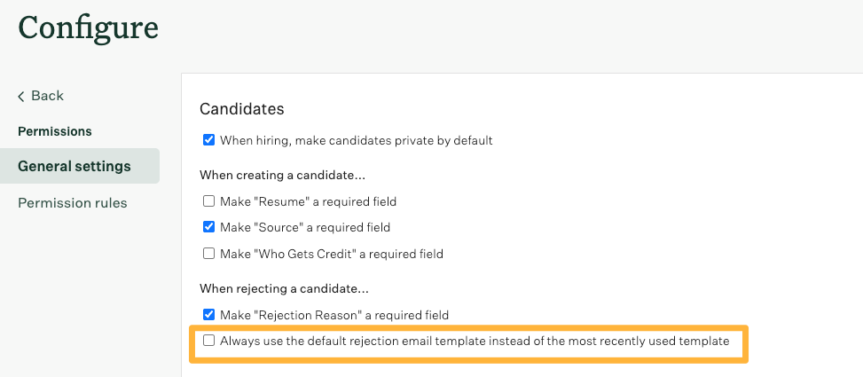 Configure > Permissions > general settings Showing checkbox to use default rejection email templates
