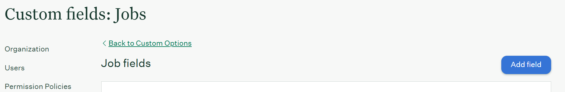 Custom job fields page with Add field button
