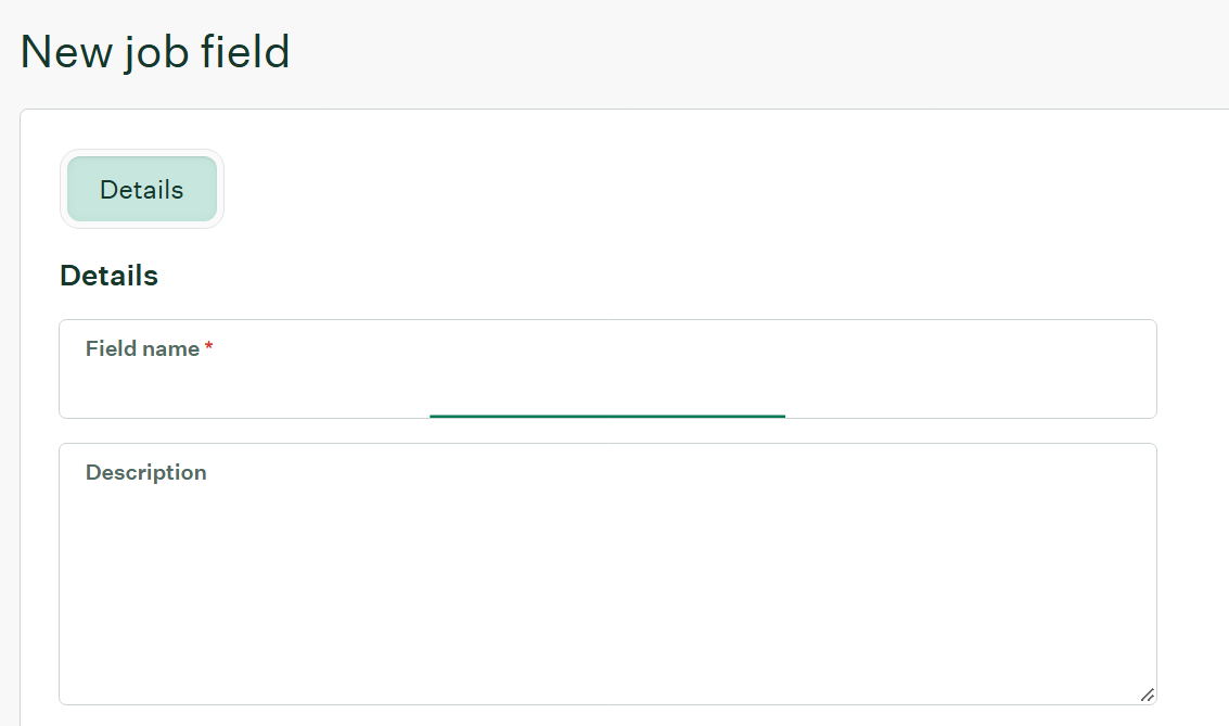 New job field screen