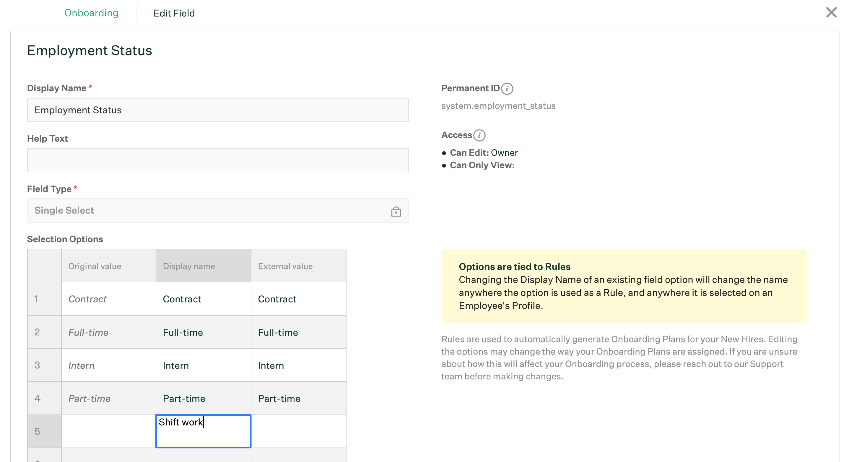 Edit Field page with Shift work option added to new selection option row