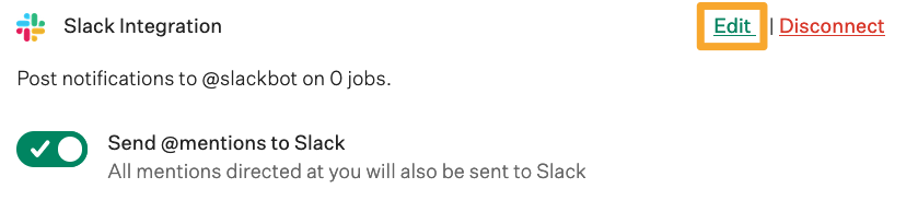 Screenshot of slack integration edit button
