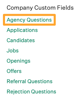 Screenshot of Configure > Custom Options > Agency questions